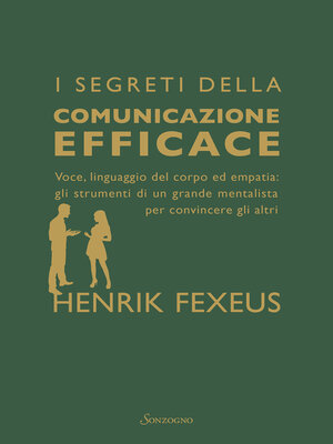 cover image of I segreti della comunicazione efficace